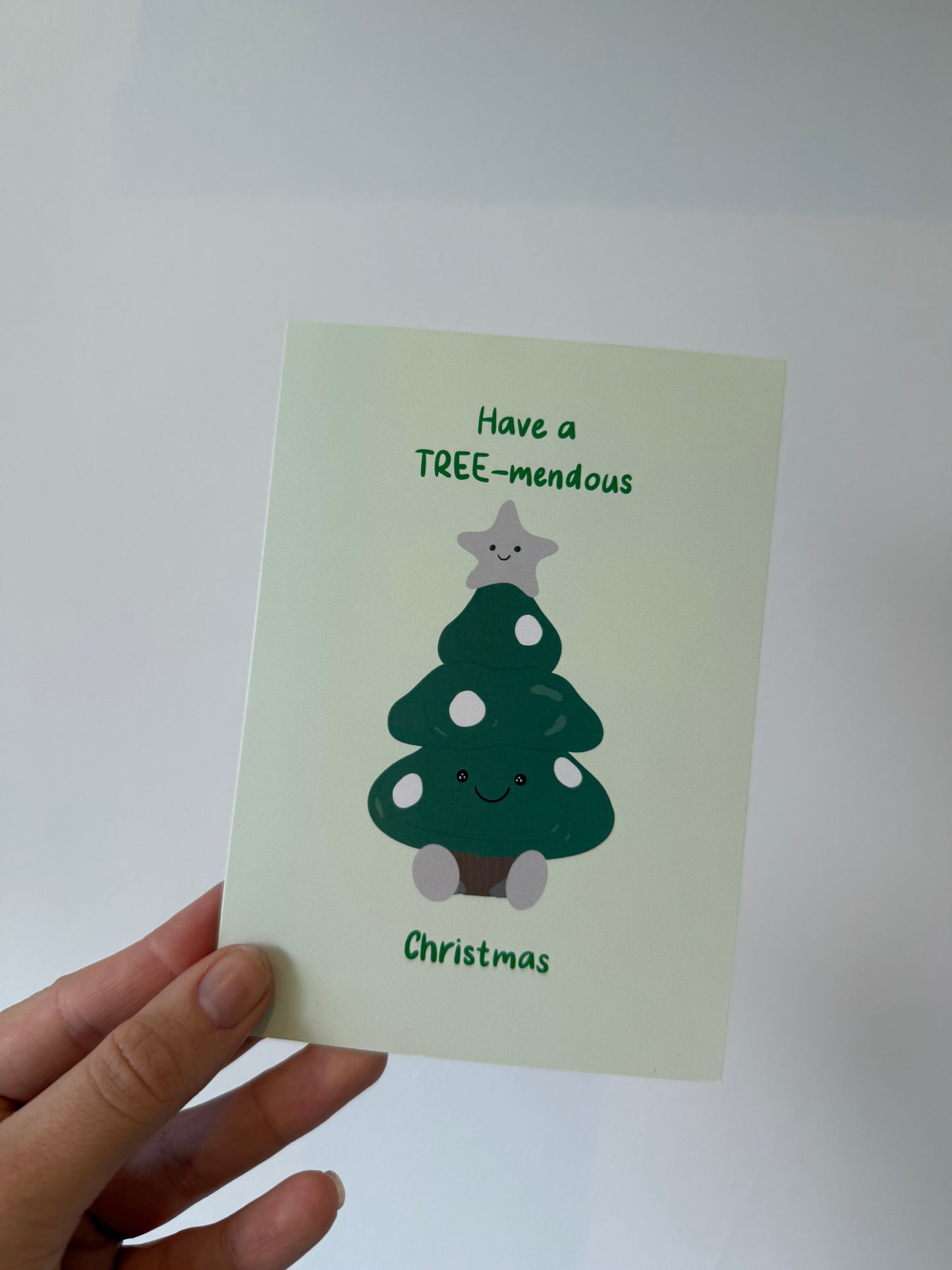 “Have a tree-mendous Christmas” card. A6. Christmas tree