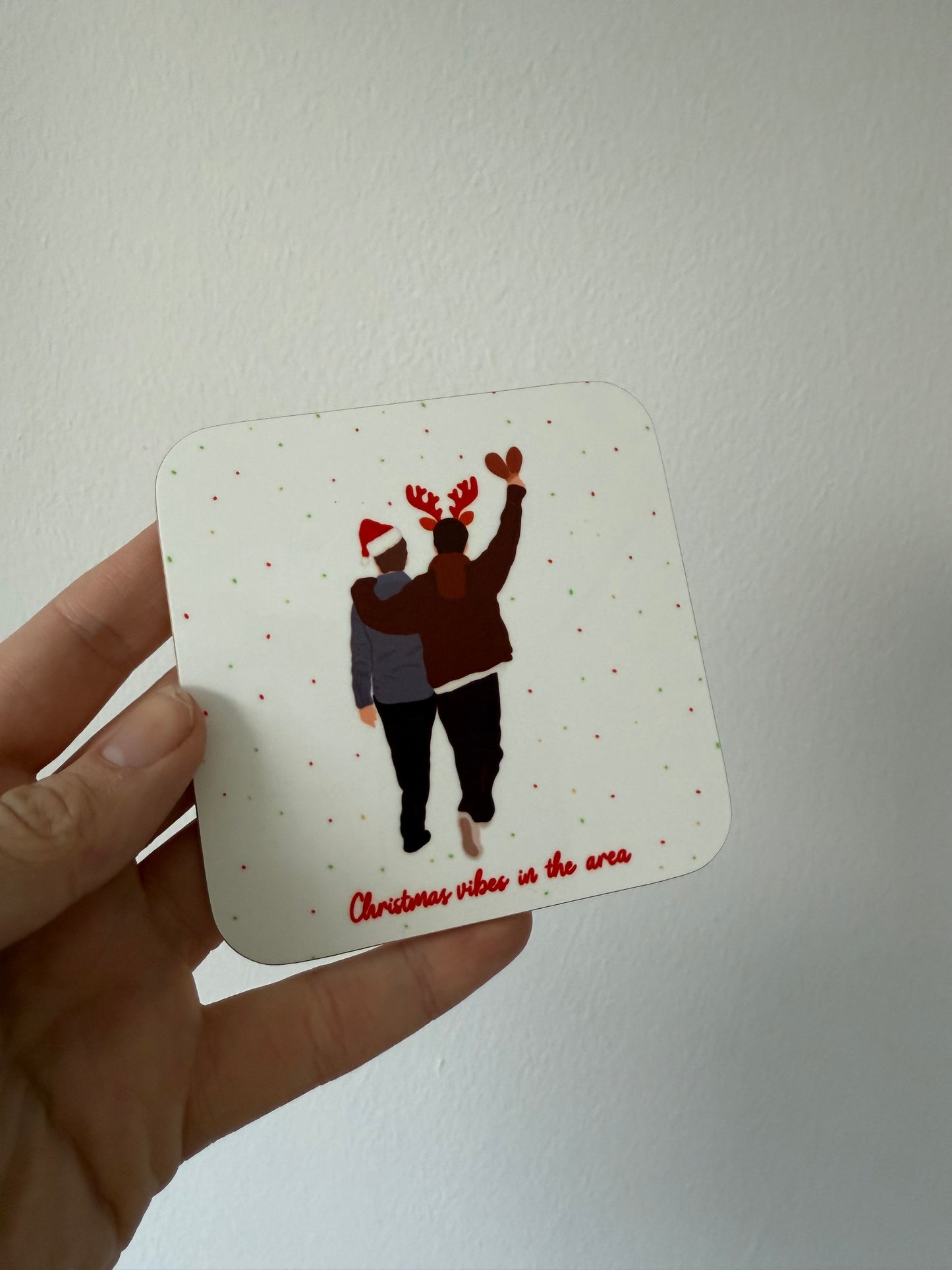 Christmas Vibes in the area coaster. Oasis. One coaster. Live 25