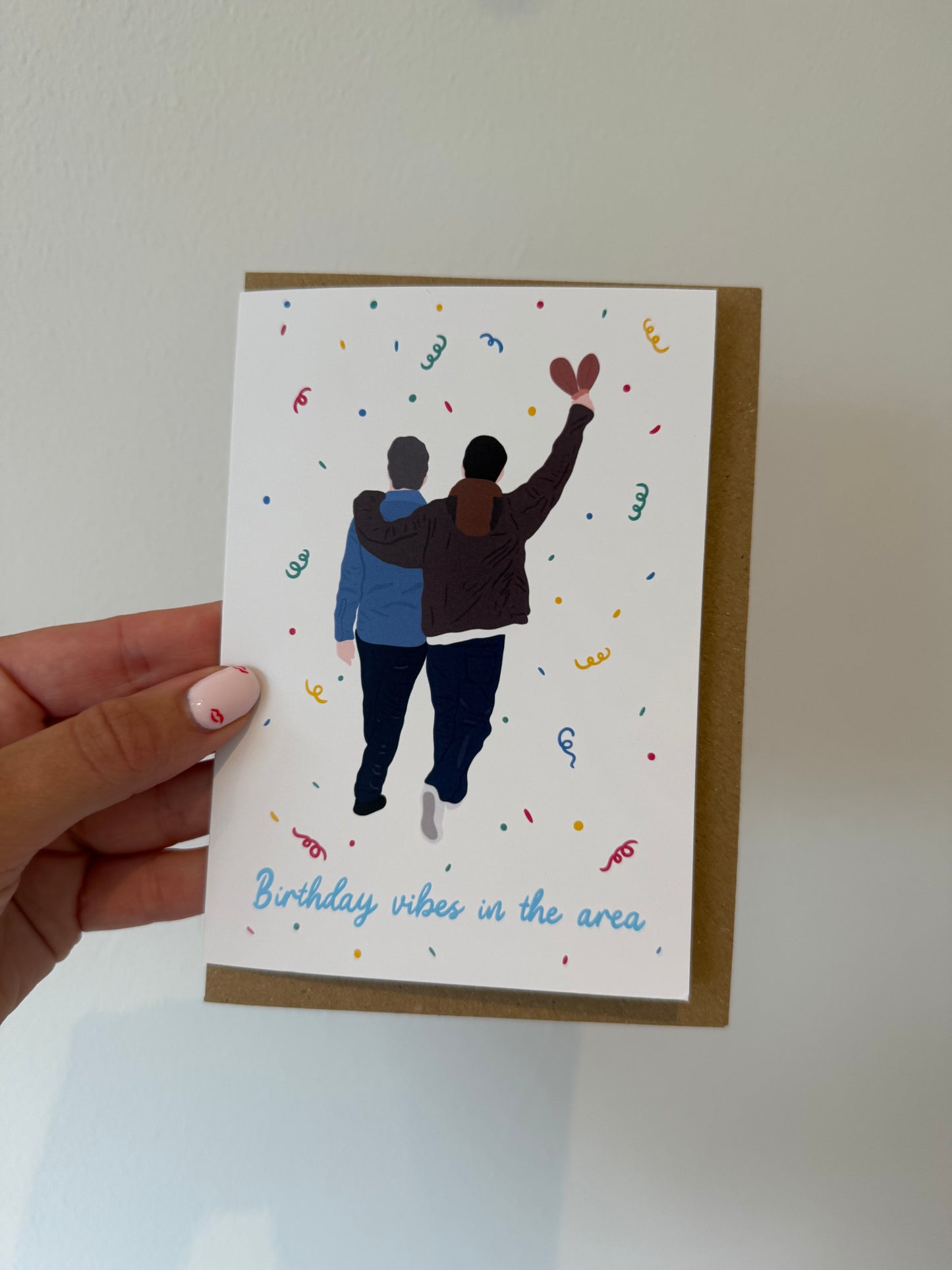 “Birthday vibes in the area” card. A6. Oasis. Liam & Noel