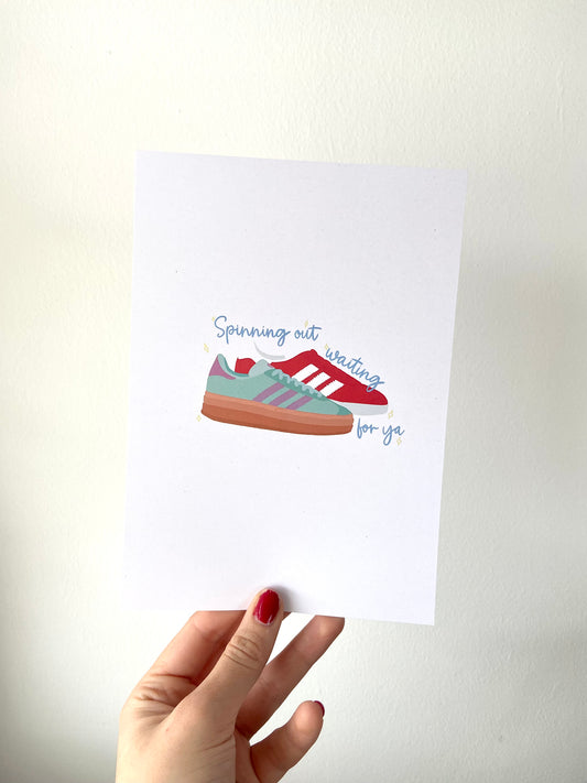 “Spinning out waiting for ya” print. A5. Shoe design