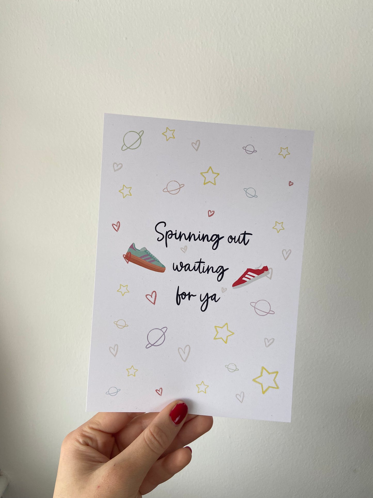 “Spinning out waiting for ya” print. A5. Star & planet design