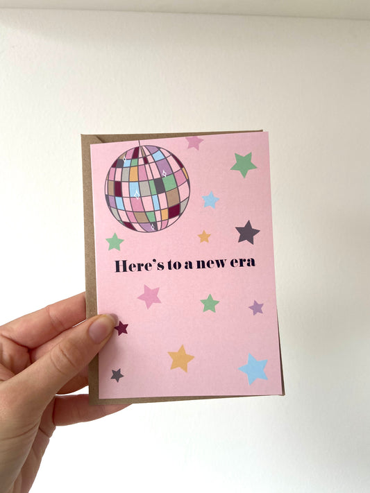 “Here’s to a new era” card. A6